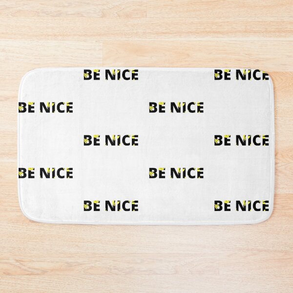 Item preview, Be nice designed and sold by FashionN5.