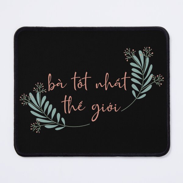 Item preview, Bà tốt nhất thế giới - Worlds best grandma in Vietnamese designed and sold by Dguzman04.