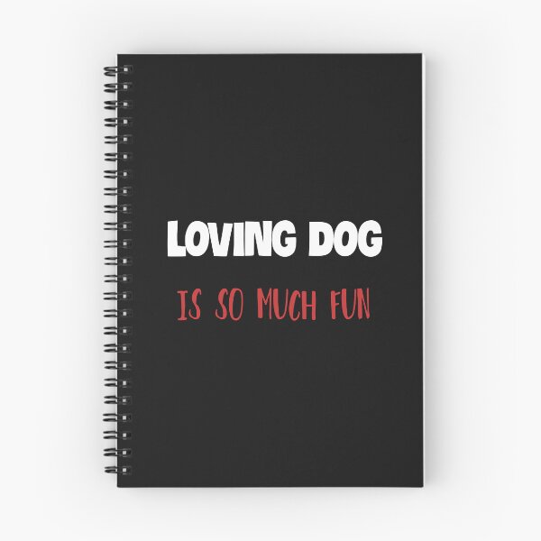 Item preview, Loving Dog Is So Much Fun designed and sold by ZubiyaArt.