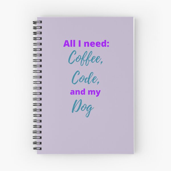Item preview, All I Need is Coffee, Code, and My Dog Bright designed and sold by Sci-Art-Cafe.