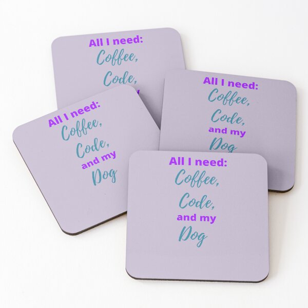 Item preview, All I Need is Coffee, Code, and My Dog Bright designed and sold by Sci-Art-Cafe.