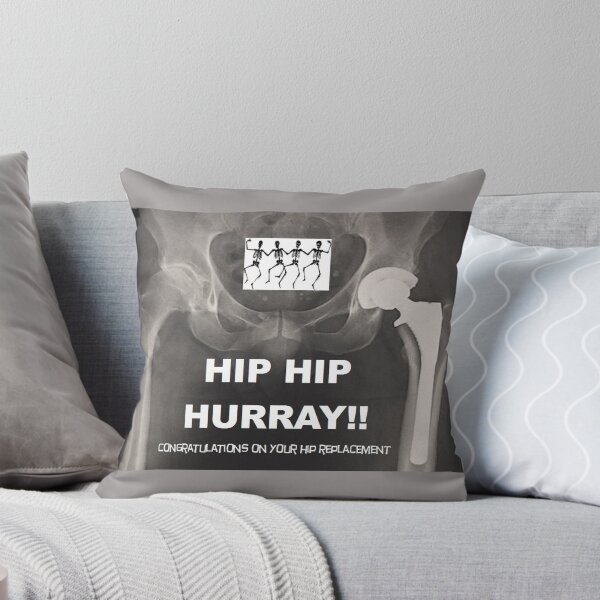 Item preview, Hip Hip Hurray - for your Hip Replacement designed and sold by TippyToes.