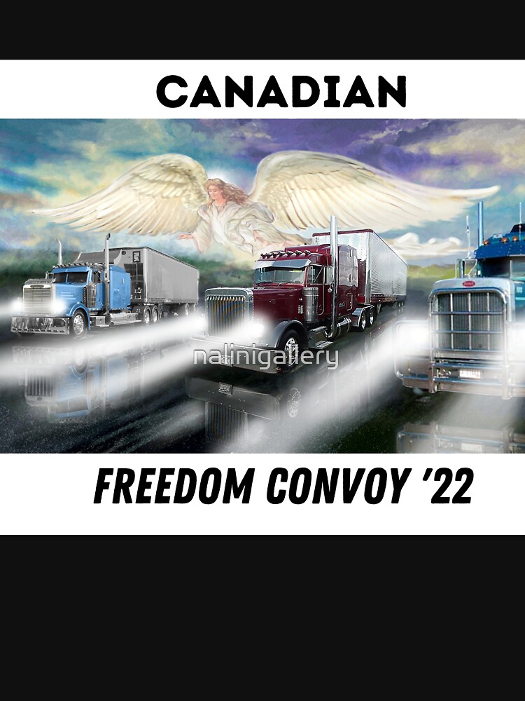 Canadian Truckers Freedom Convoy 2022 by nalinigallery