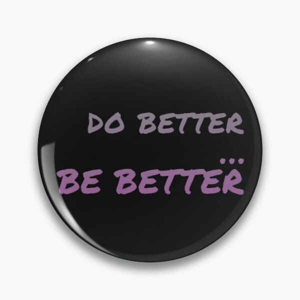 Item preview, DO BETTER...BE BETTER - PURPLE designed and sold by LilysDen.