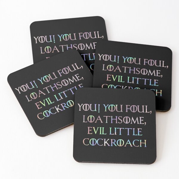 Item preview, YOU! YOU FOUL, LOATHSOME, EVIL LITTLE COCKROACH  designed and sold by H3arthack3r.