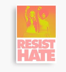 Resist Hate - Gloria Steinem und Dorothy PItman Hughes Leinwanddruck