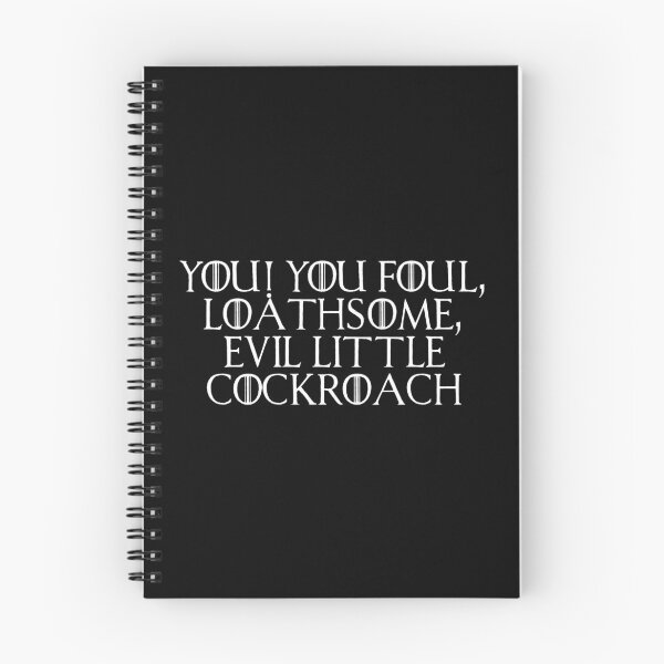 Item preview, YOU! YOU FOUL, LOATHSOME, EVIL LITTLE COCKROACH! designed and sold by H3arthack3r.