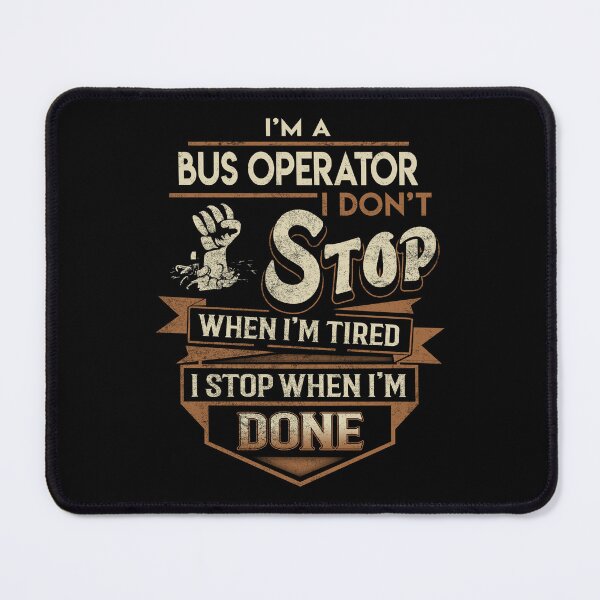 Item preview, Bus Operator T Shirt - I Stop When Done Job Gift Item Tee designed and sold by paneczkopat.