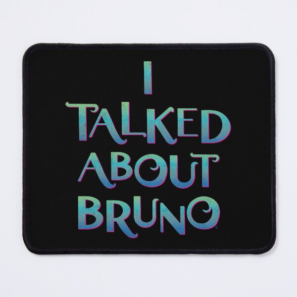 Item preview, I Talked About Bruno designed and sold by CuriousCurios.