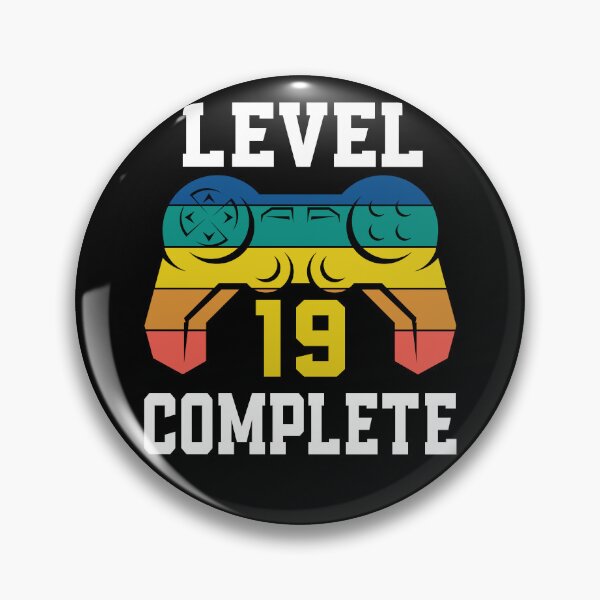Item preview, Level 19 Complete, Retro Video Gamer 19th Birthday designed and sold by Fabvity.