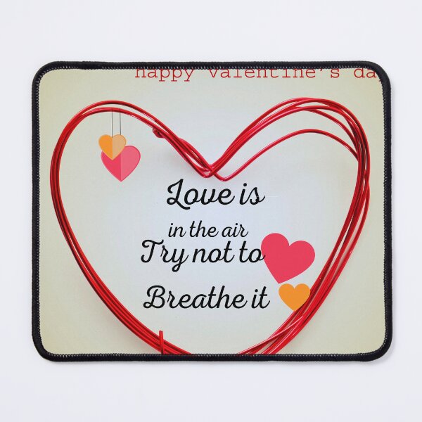 Item preview, Love is in air try not to breathe it -Valentines day designed and sold by Designerstown.