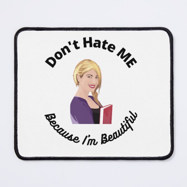 Item preview, Don't Hate Me Because I'm Beautiful designed and sold by LGMmugsdesign.