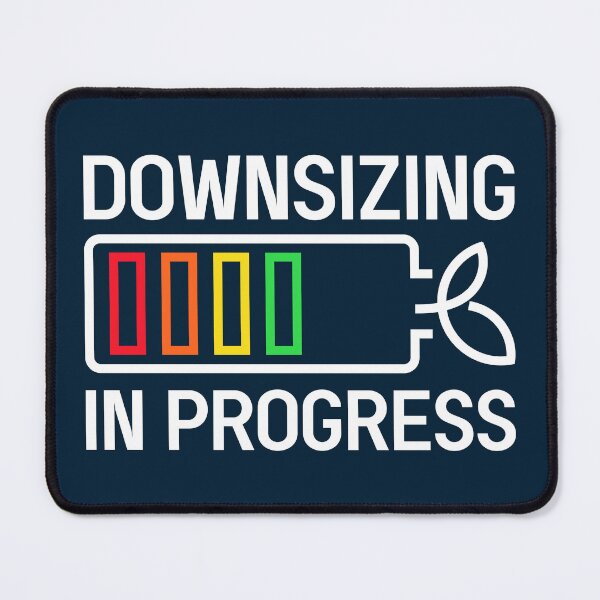 Item preview, Downsizing in Progress, Loading Bar Weight Loss designed and sold by Drago Art.