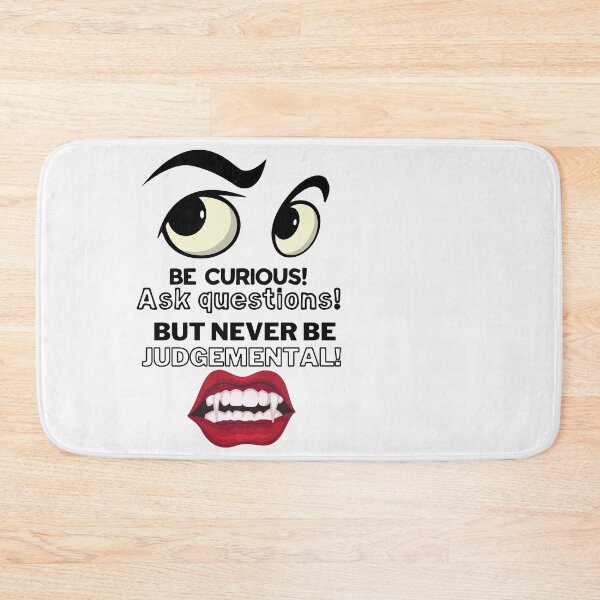 Item preview, Be curious Not Judgmental designed and sold by Kiarasboutique.