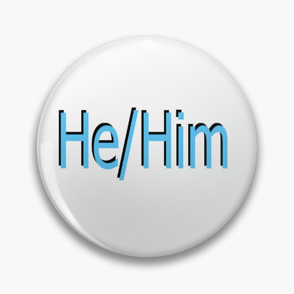 Item preview, He/Him blue designed and sold by ChicknDoodlSoup.