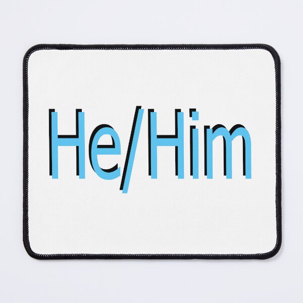 Item preview, He/Him blue designed and sold by ChicknDoodlSoup.