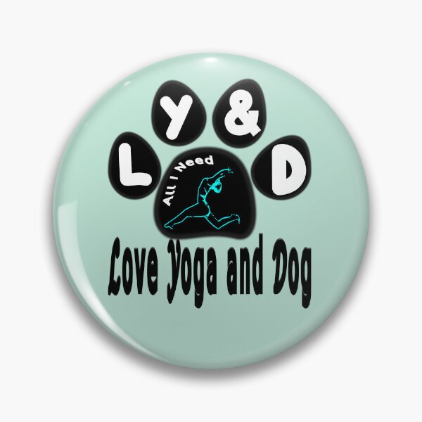 Item preview, All I need is love yoga and dog – Love Dog and Yoga. designed and sold by DNC1134.