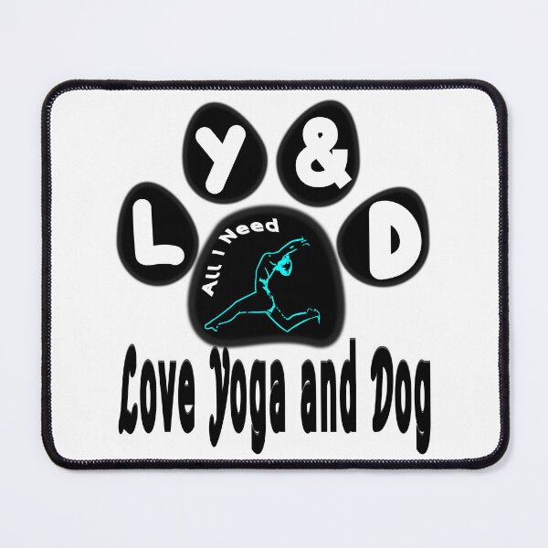 Item preview, All I need is love yoga and dog – Love Dog and Yoga. designed and sold by DNC1134.