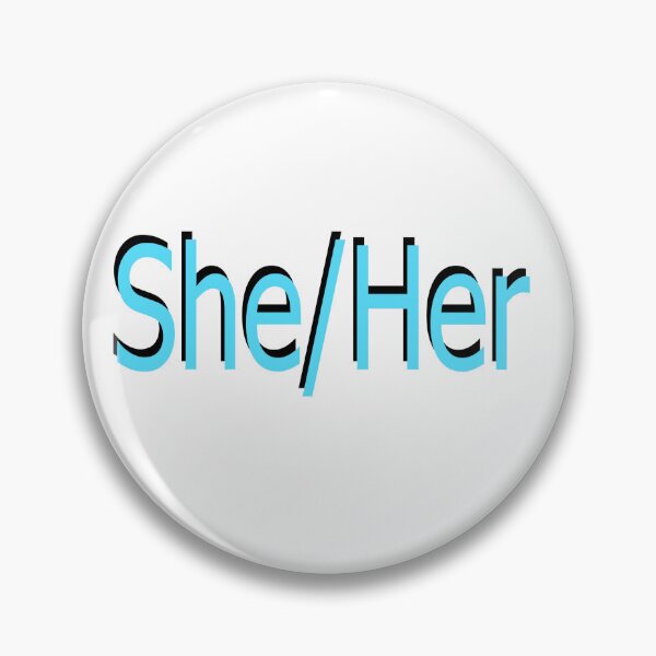 Item preview, She/Her blue designed and sold by ChicknDoodlSoup.