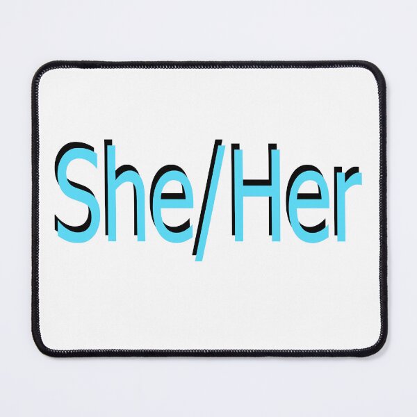 Item preview, She/Her blue designed and sold by ChicknDoodlSoup.
