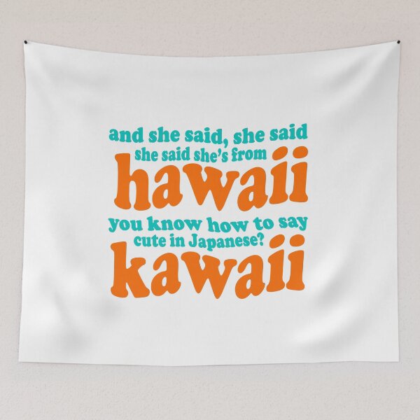 Item preview, BTS RM and she said, she's from Hawaii designed and sold by marayznas.