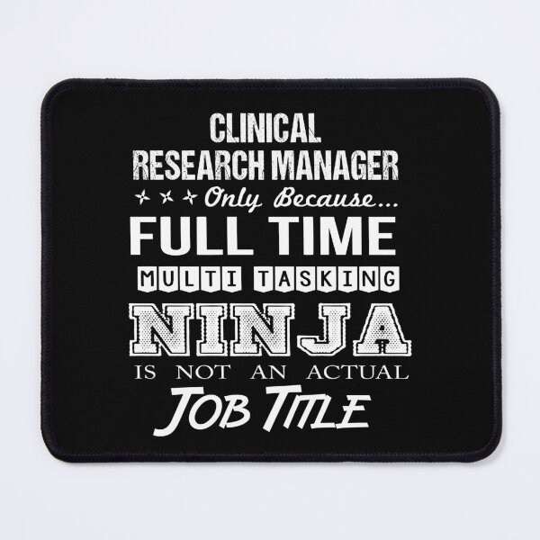Item preview, CLINICAL RESEARCH MANAGER designed and sold by ritterdick.