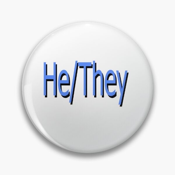 Item preview, He/They blue designed and sold by ChicknDoodlSoup.