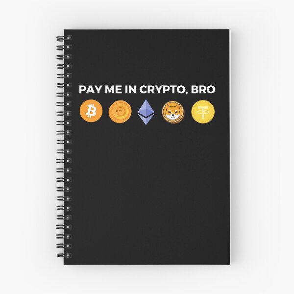 Item preview, Pay me in crypto, bro designed and sold by MacAndMoose.
