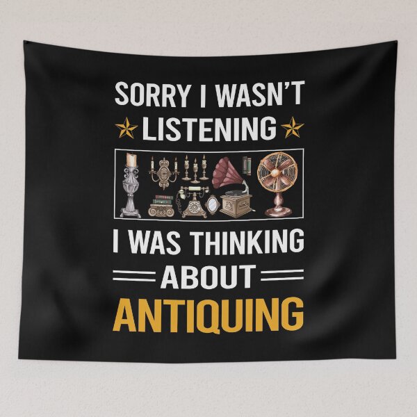 Item preview, Funny Listening Antiquing Antique Antiques designed and sold by fatherbarliman.