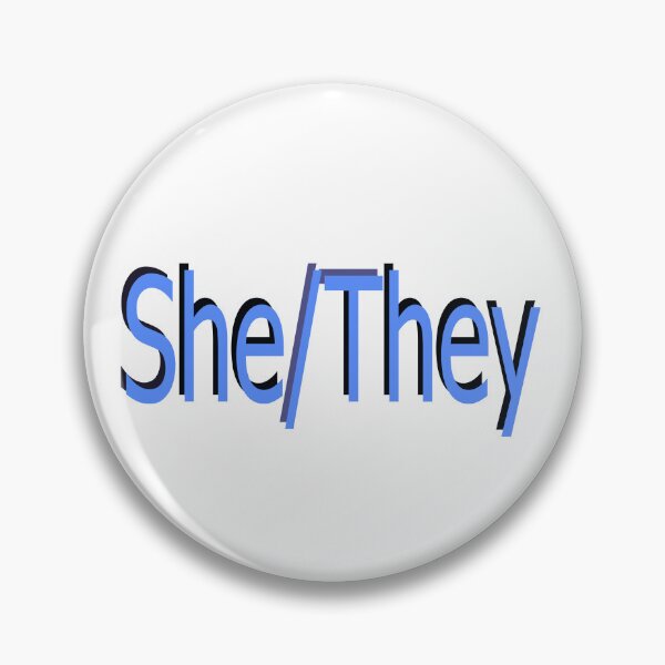 Item preview, She/They blue designed and sold by ChicknDoodlSoup.