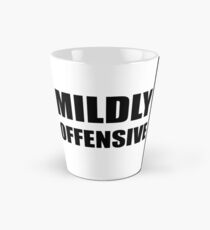 Mildly Offensive Tall Mug