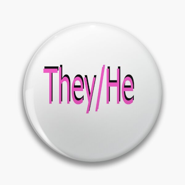 Item preview, They/He pink designed and sold by ChicknDoodlSoup.
