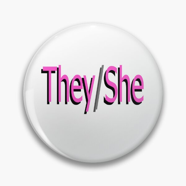 Item preview, They/She pink designed and sold by ChicknDoodlSoup.