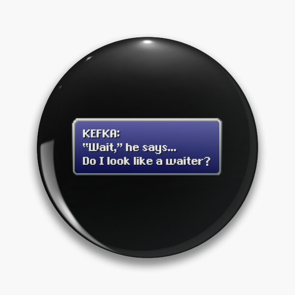 Item preview, Do I Look Like A Waiter - Kefka designed and sold by MogsterMemes.