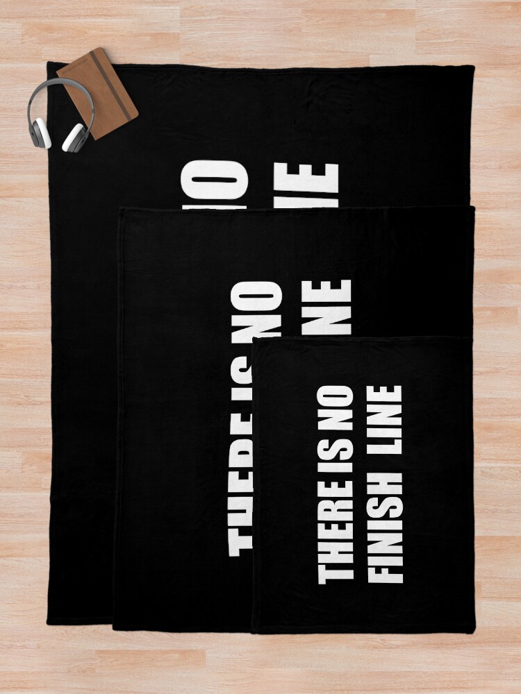 Alternate view of THERE IS NO FINISH LINE Throw Blanket