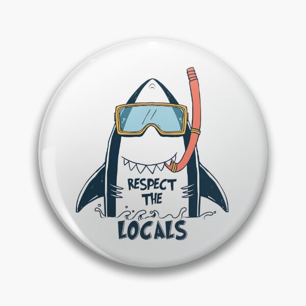 Item preview, Respect The Locals Shark Shirt, Shark designed and sold by graphic-genie.