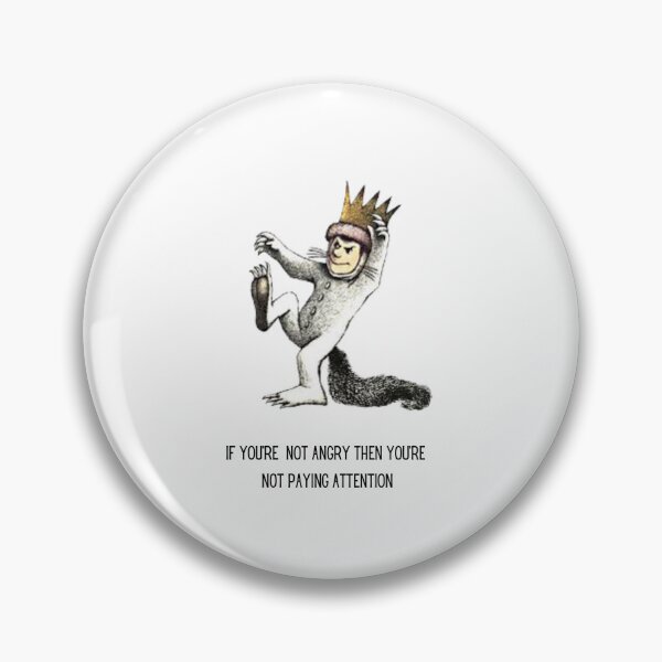 Item preview, Protest Tshirt / Where the wild things are / activist booklover sticker/  angry not paying attention sticker / protest tee / Maurice Sendak designed and sold by LaundrySalt.