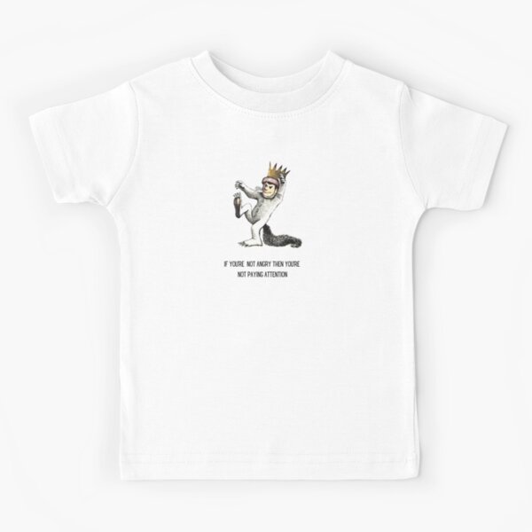 LaundrySalt for Tshirt / | / are sticker the booklover Kids sticker/ wild Where Maurice / Redbubble by not Protest T- Sale things attention Sendak\