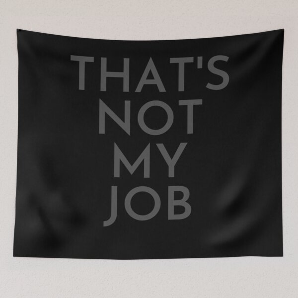 Item preview, Thats Not My Job. Scott Morrison. Classic designed and sold by DennyMeade40.