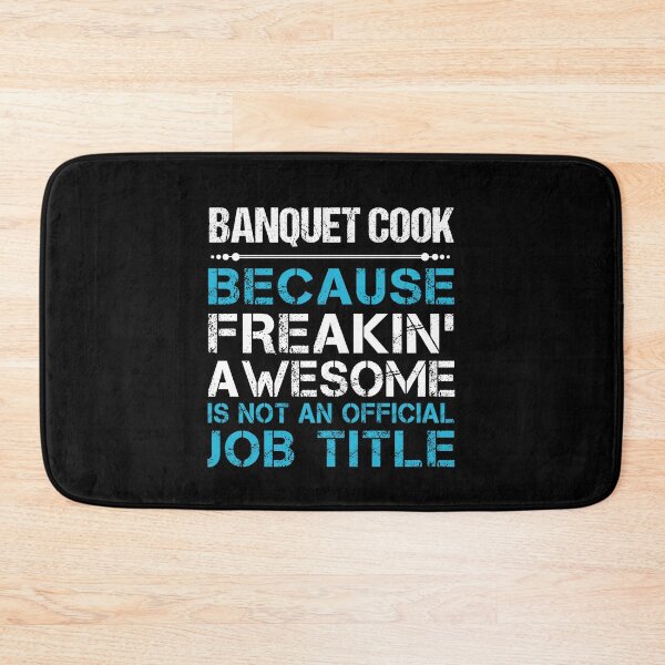 Item preview, Banquet Cook T Shirt - Freaking Awesome Job Gift Item Tee designed and sold by oetate4774.