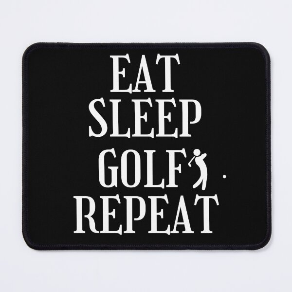 Item preview, eat sleep golf repeat designed and sold by mksjr.