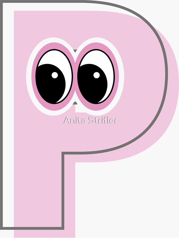 Pink letter P with eyes Sticker for Sale by Anita Strifler