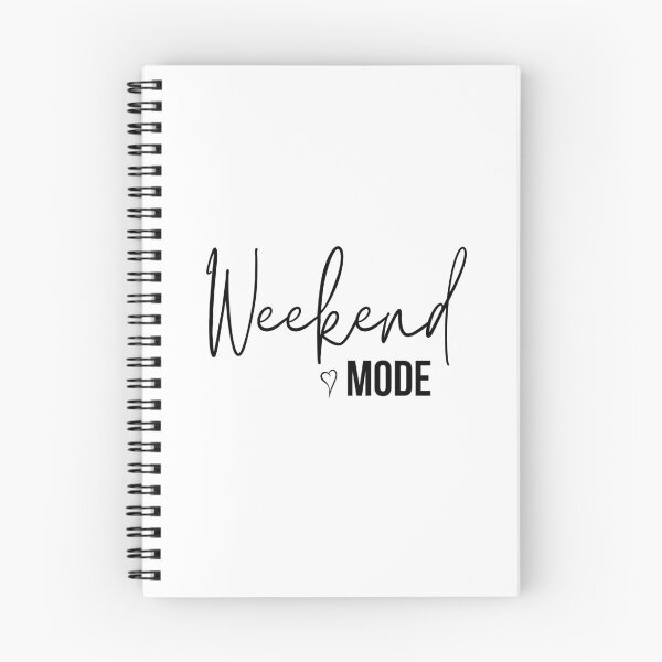 Item preview, everyday is a weekend , Weekend Mood designed and sold by Lv28021.