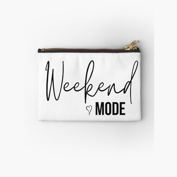 Item preview, everyday is a weekend , Weekend Mood designed and sold by Lv28021.