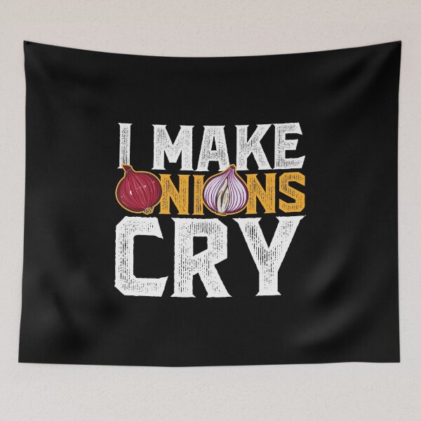 Item preview, I make Onions Cry Cook Chef Cooking BBQ designed and sold by 2blackcherries.