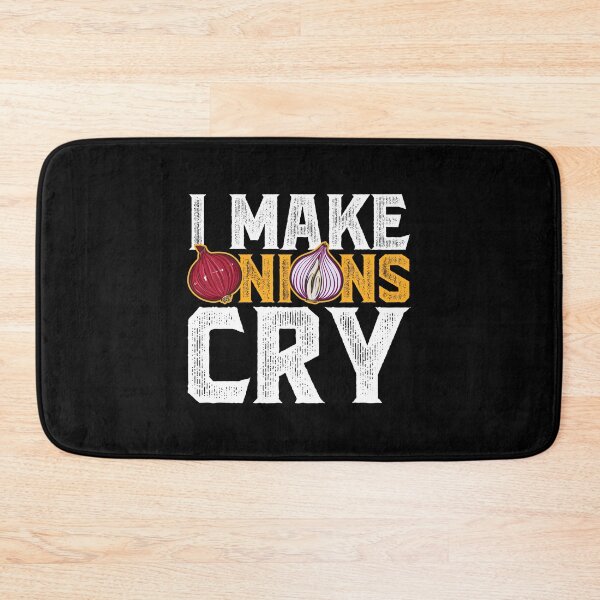 Item preview, I make Onions Cry Cook Chef Cooking BBQ designed and sold by 2blackcherries.