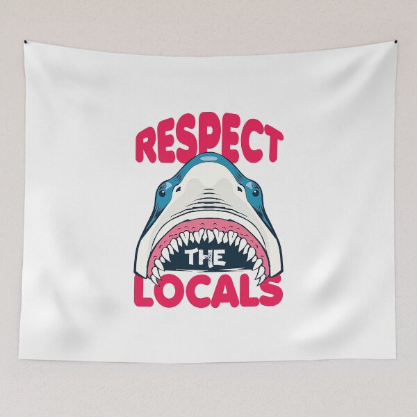 Item preview, Respect The Locals Shark Shirt, Shark designed and sold by graphic-genie.