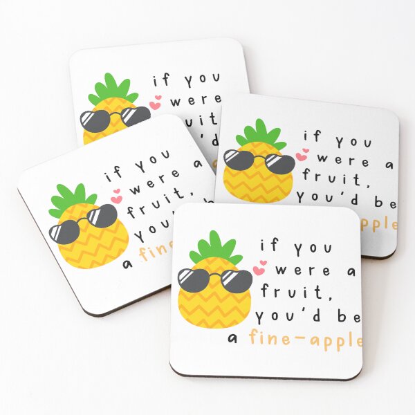 Item preview, If you were a fruit, you'd be a FINE-apple - cute pineapple pun - Valentine's Day Puns and Gifts designed and sold by designsbyreaia.