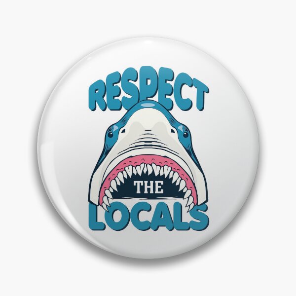 Item preview, Respect The Locals Shark Shirt, Shark designed and sold by graphic-genie.