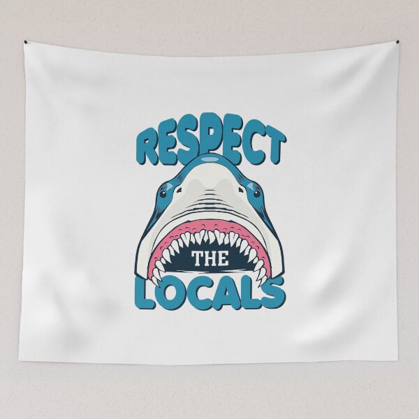 Item preview, Respect The Locals Shark Shirt, Shark designed and sold by graphic-genie.